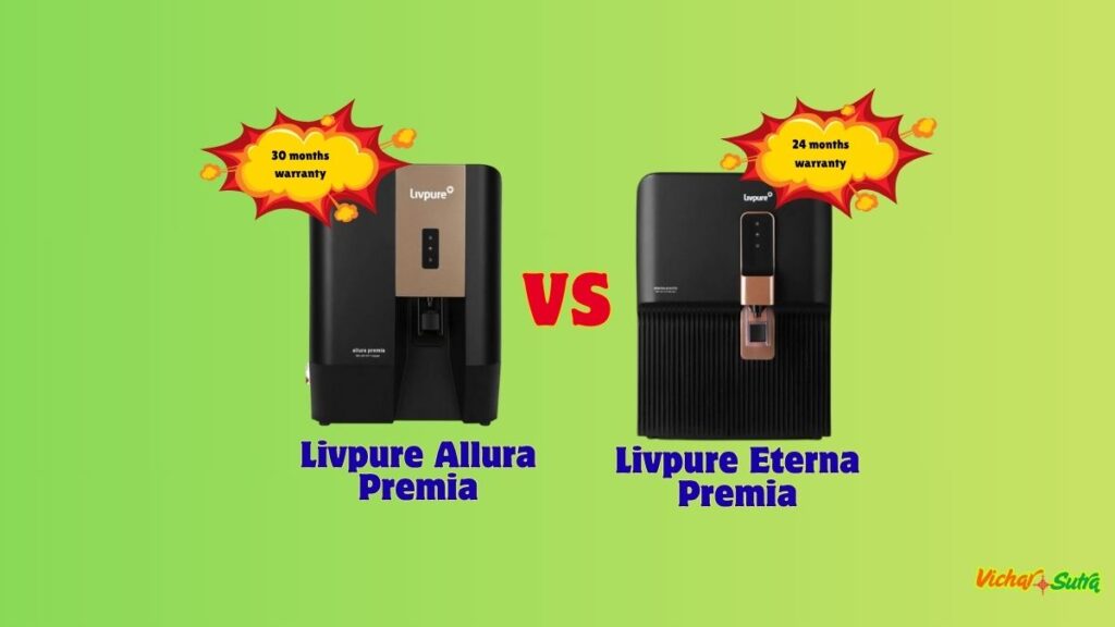 Livpure allura premia vs livpure eterna premia
