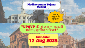 Madhavpuram Yojana Awas vikas parishad meerut