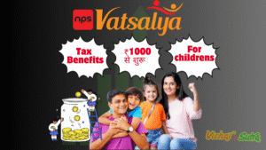 NPS Vatsalya Scheme details tax benefits calculator